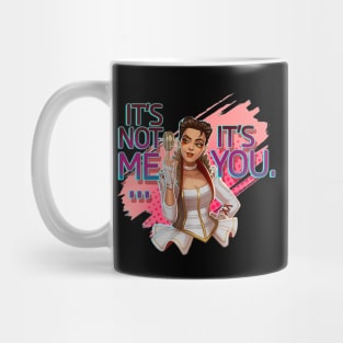 Loba - It's Not Me. It's You. Mug